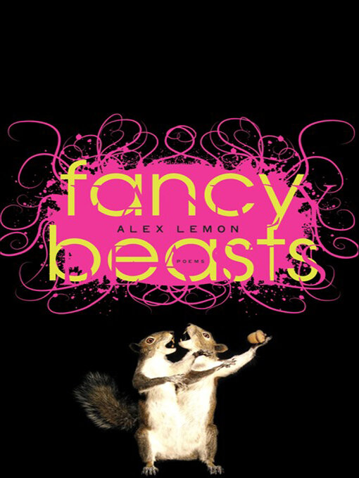 Title details for Fancy Beasts by Alex Lemon - Wait list